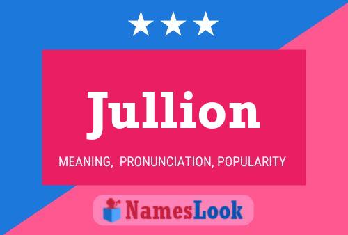 Jullion 名字海报