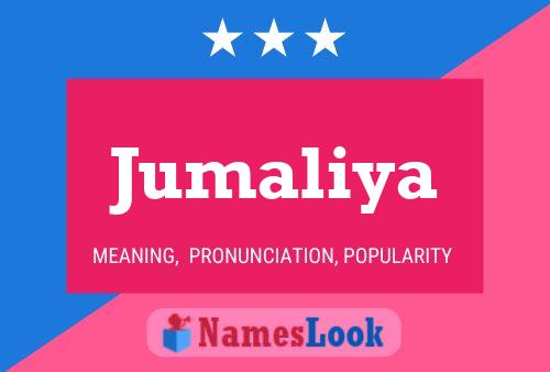 Jumaliya 名字海报