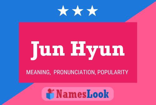 Jun Hyun 名字海报