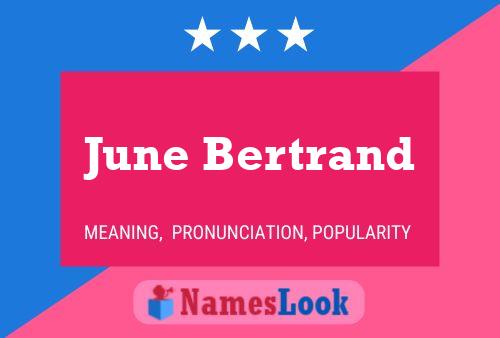 June Bertrand 名字海报