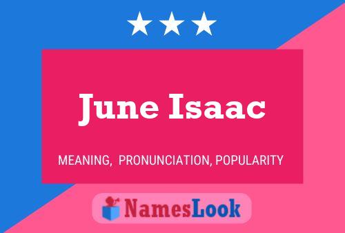 June Isaac 名字海报