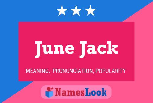 June Jack 名字海报