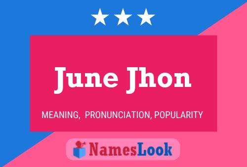 June Jhon 名字海报