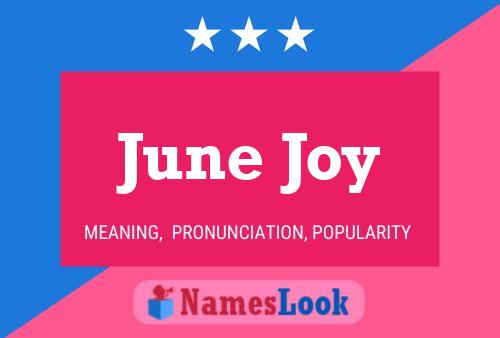 June Joy 名字海报