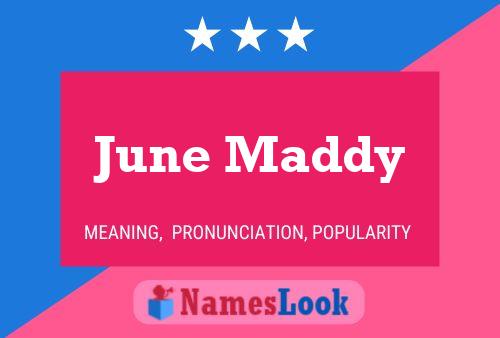 June Maddy 名字海报