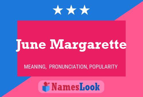 June Margarette 名字海报