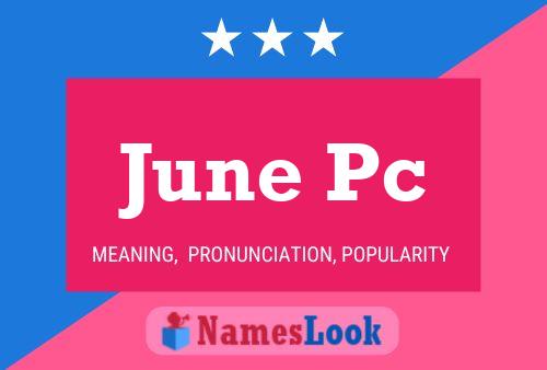 June Pc 名字海报