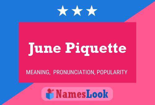 June Piquette 名字海报