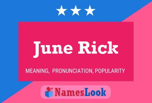 June Rick 名字海报