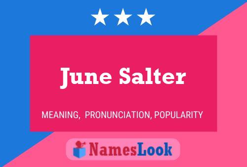 June Salter 名字海报