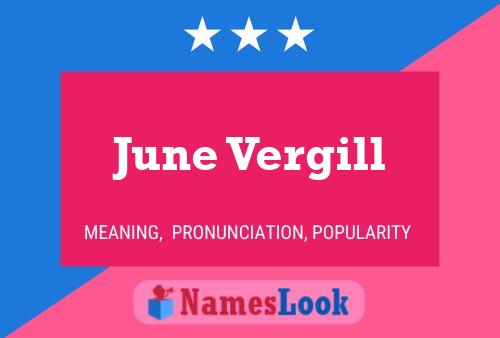 June Vergill 名字海报