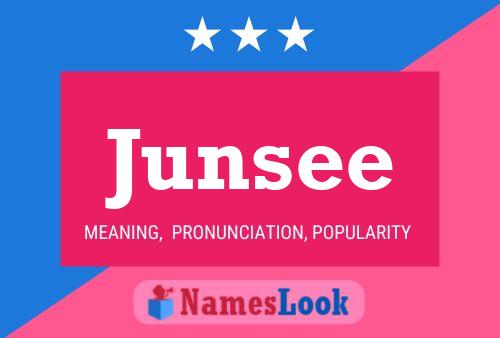 Junsee 名字海报