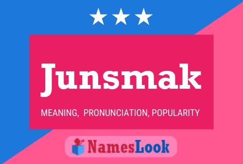 Junsmak 名字海报