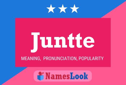 Juntte 名字海报