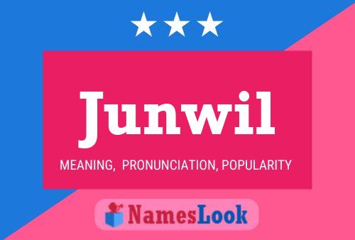 Junwil 名字海报