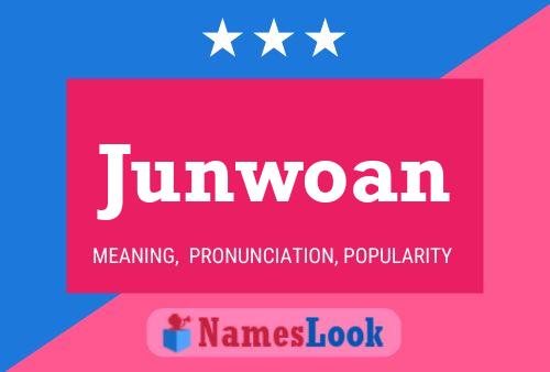 Junwoan 名字海报