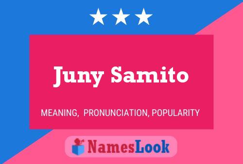 Juny Samito 名字海报