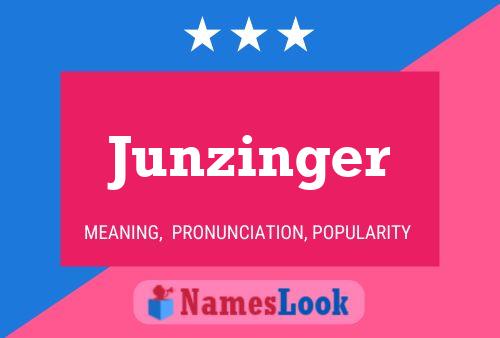 Junzinger 名字海报