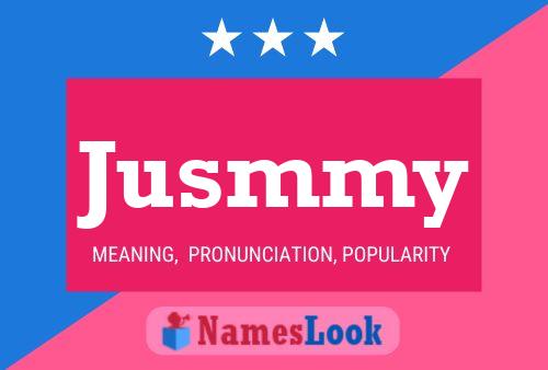 Jusmmy 名字海报