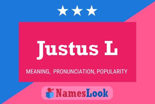 Justus L 名字海报