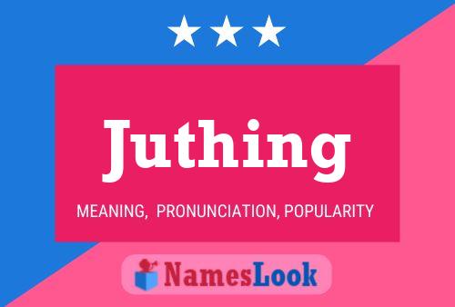 Juthing 名字海报