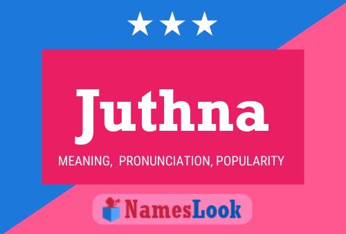 Juthna 名字海报