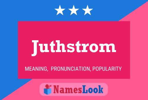 Juthstrom 名字海报