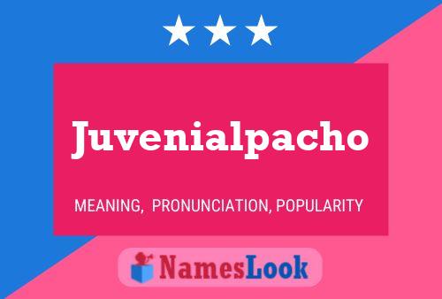 Juvenialpacho 名字海报