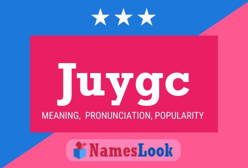 Juygc 名字海报