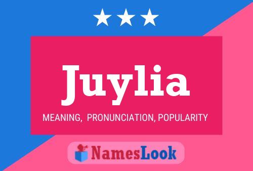 Juylia 名字海报