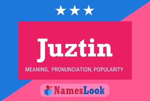 Juztin 名字海报