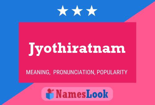 Jyothiratnam 名字海报