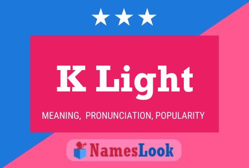 K Light 名字海报