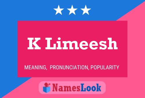 K Limeesh 名字海报