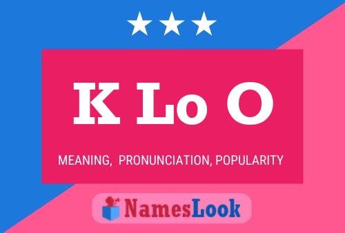 K Lo O 名字海报