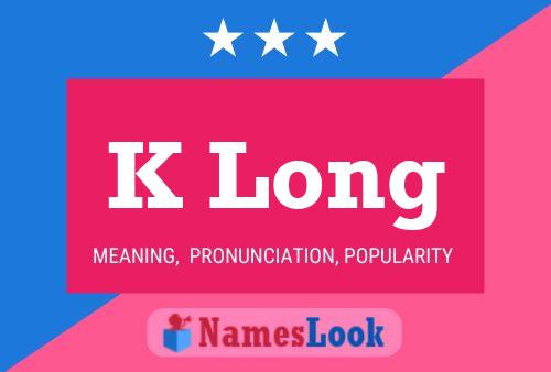 K Long 名字海报