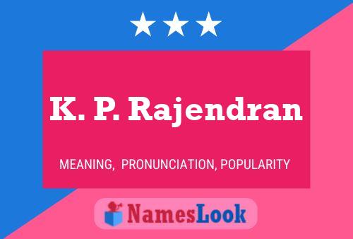 K. P. Rajendran 名字海报