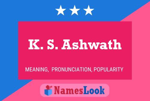 K. S. Ashwath 名字海报