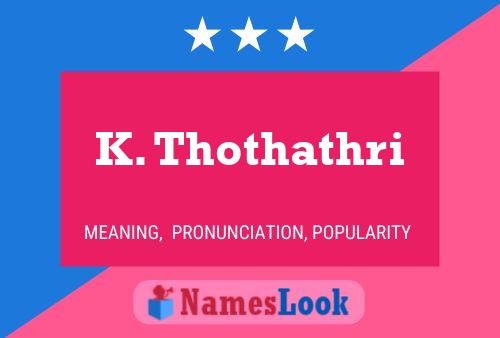 K. Thothathri 名字海报