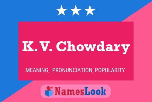 K. V. Chowdary 名字海报