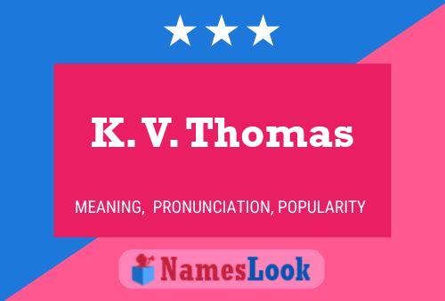 K. V. Thomas 名字海报