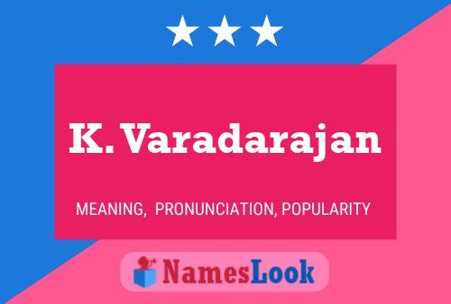 K. Varadarajan 名字海报