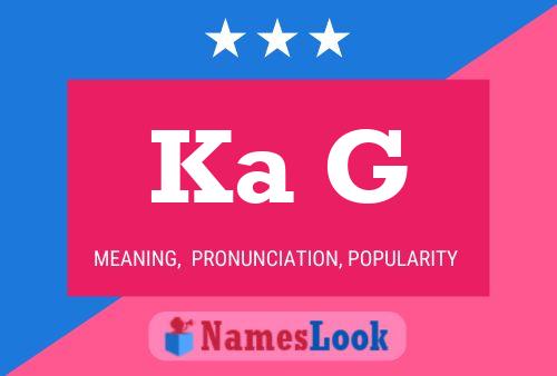 Ka G 名字海报