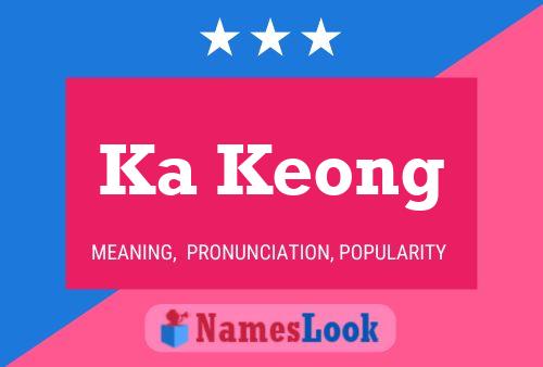 Ka Keong 名字海报