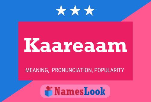 Kaareaam 名字海报