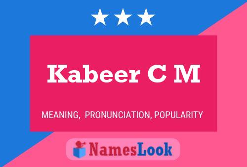 Kabeer C M 名字海报