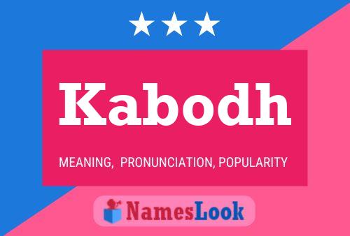 Kabodh 名字海报