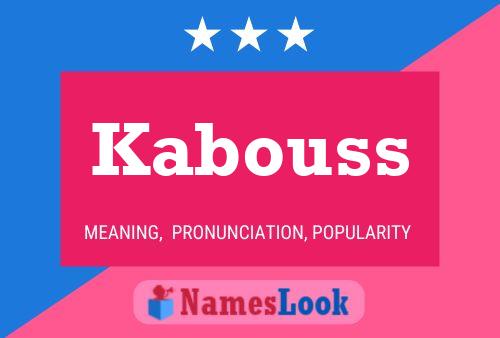 Kabouss 名字海报