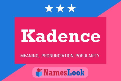 Kadence 名字海报