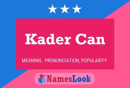 Kader Can 名字海报